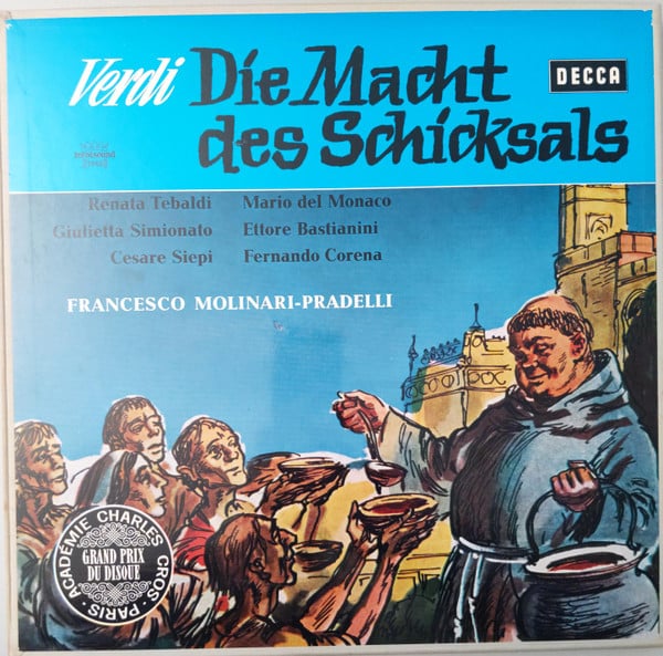 Verdi / Renata Tebaldi, Mario Del Monaco, Giulietta Simionato, Ettore Bastianini, Cesare Siepi, Fernando Corena ‚ Francesco Molinari-Pradelli – Die Macht Des Schicksals