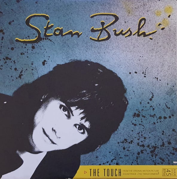 Stan Bush / „Weird Al“ Yankovic ‎– The Touch / Dare To Be Stupid