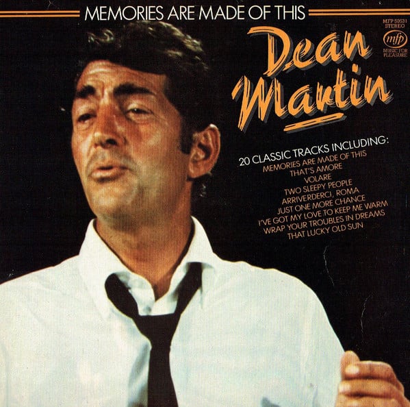 Dean Martin – Memories Are Made Of This