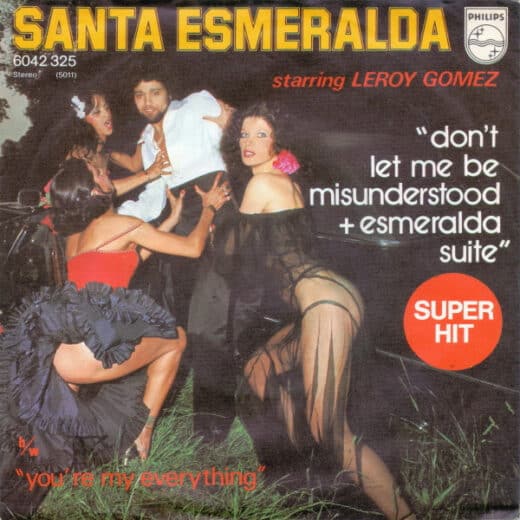 Santa Esmeralda Starring Leroy Gomez – Don’t Let Me Be Misunderstood