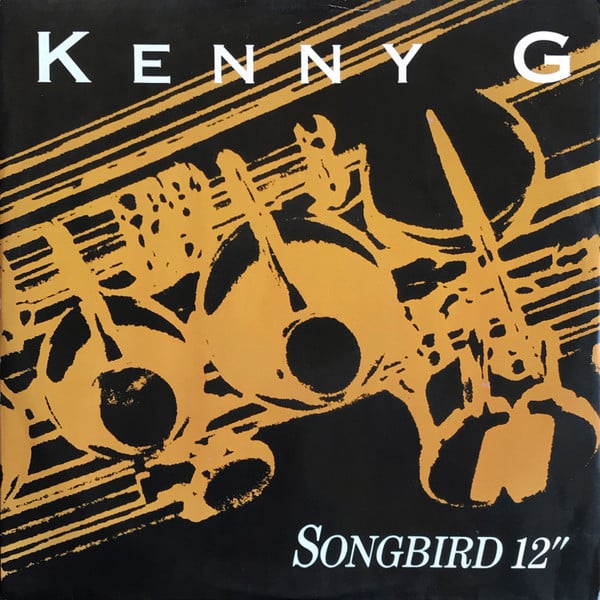 Kenny G ‎– Songbird
