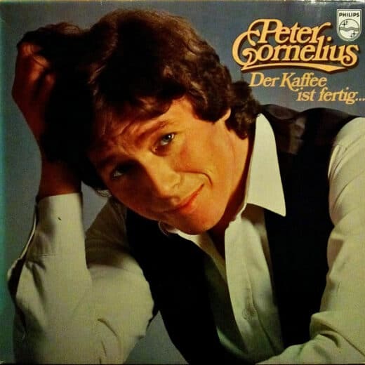 Peter Cornelius – Der Kaffee Ist Fertig…