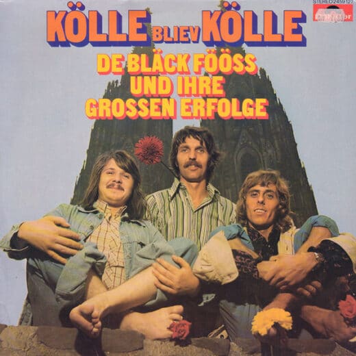 De Bläck Fööss* – Kölle Bliev Kölle – De Bläck Fööss Und Ihre Grossen Erfolge