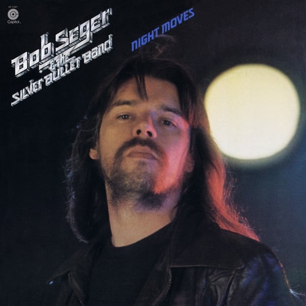 Bob Seger & The Silver Bullet Band – Night Moves