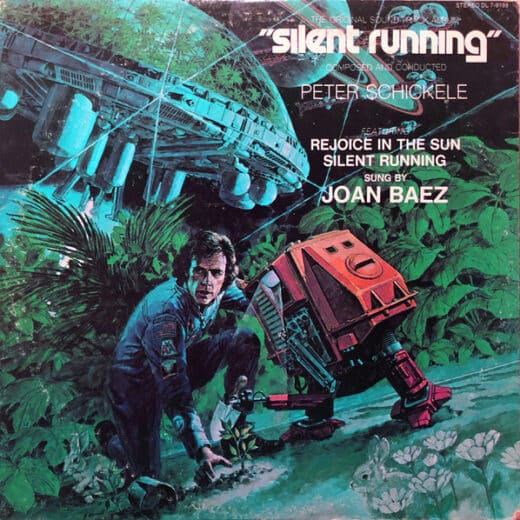 Peter Schickele – Silent Running The Original Soundtrack