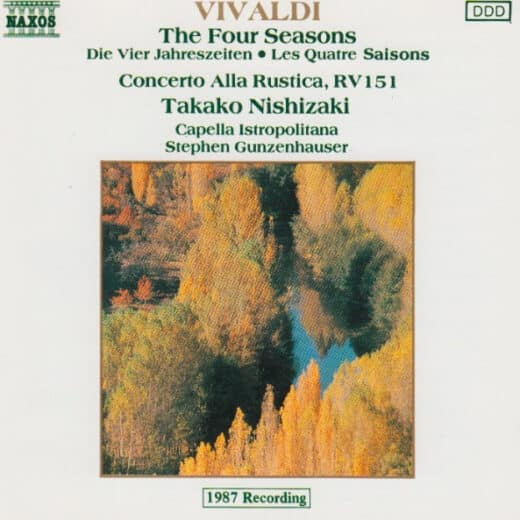 Vivaldi, Takako Nishizaki, Capella Istropolitana, Stephen Gunzenhauser – The Four Seasons, Concerto Alla Rustica In G, RV 151