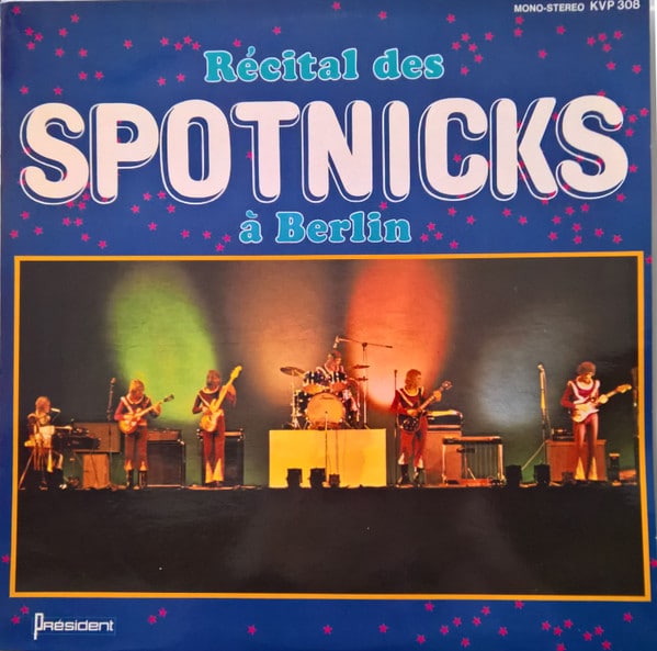 The Spotnicks – Récital Des SPOTNICKS à Berlin