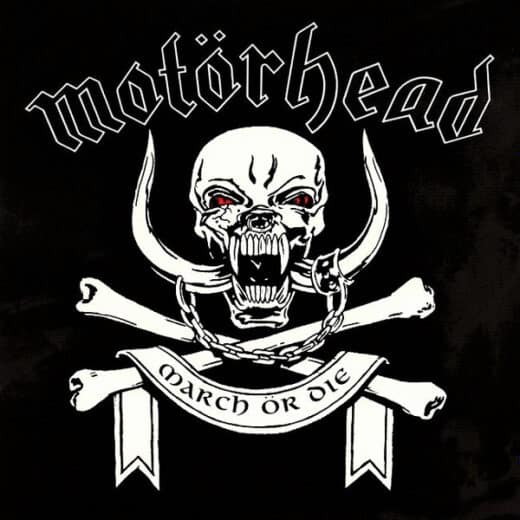 Motörhead – March Ör Die