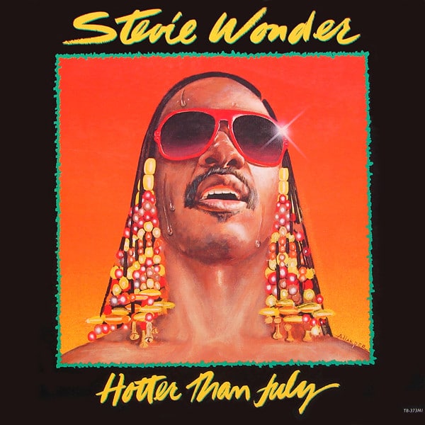 Stevie Wonder – Hotter Than July