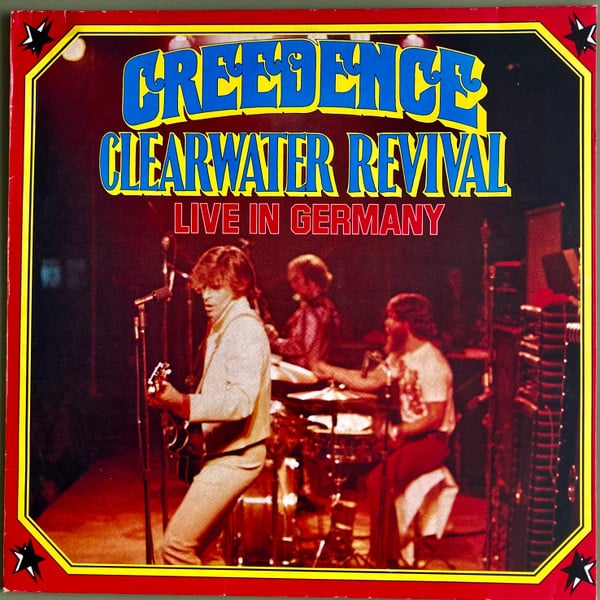 Creedence Clearwater Revival – Live In Germany