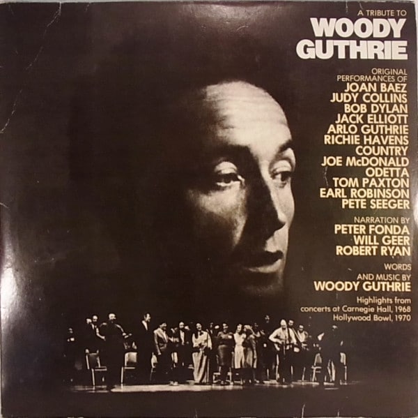 A Tribute To Woody Guthrie