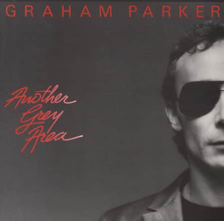Graham Parker – Another Grey Area
