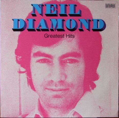 Neil Diamond – Greatest Hits