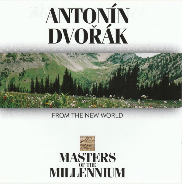 Antonín Dvořák – From The New World
