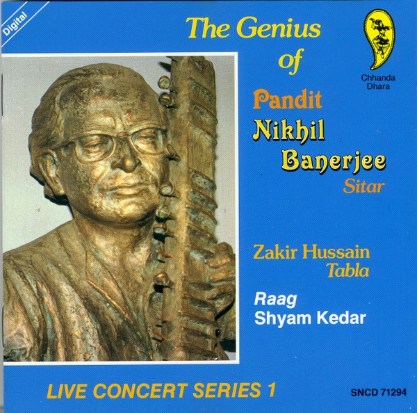 The Genius Of Pandit Nikhil Banerjee – Raag Shyam Kedar