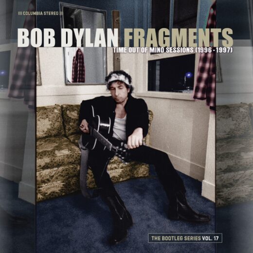 Bob Dylan – Fragments: Time Out Of Mind Sessions (1996 – 1997) – The Bootleg Series Vol. 17 auf 2 CDs