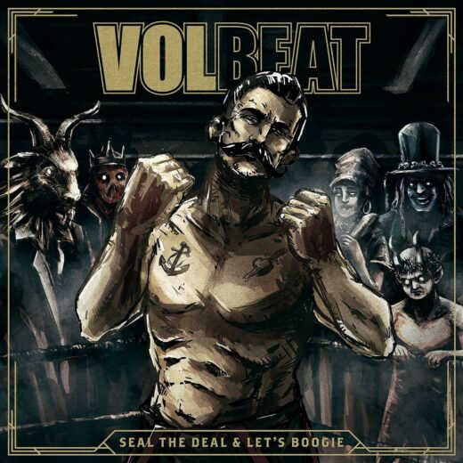 Volbeat – Seal The Deal & Let’s Boogie