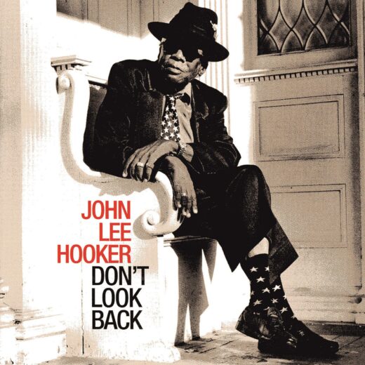 John Lee Hooker _ Don’t Look Back auf CD