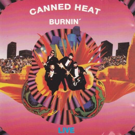 Canned Heat – Burnin‘ Live