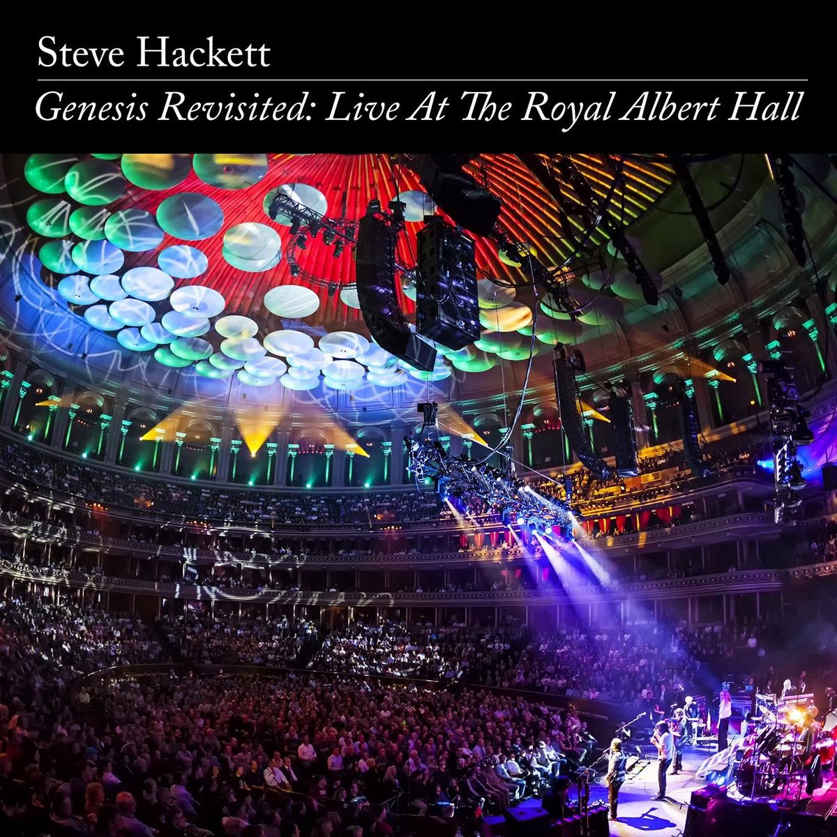 Steve Hackett – Genesis Revisited – Live At The Royal Albert Hall