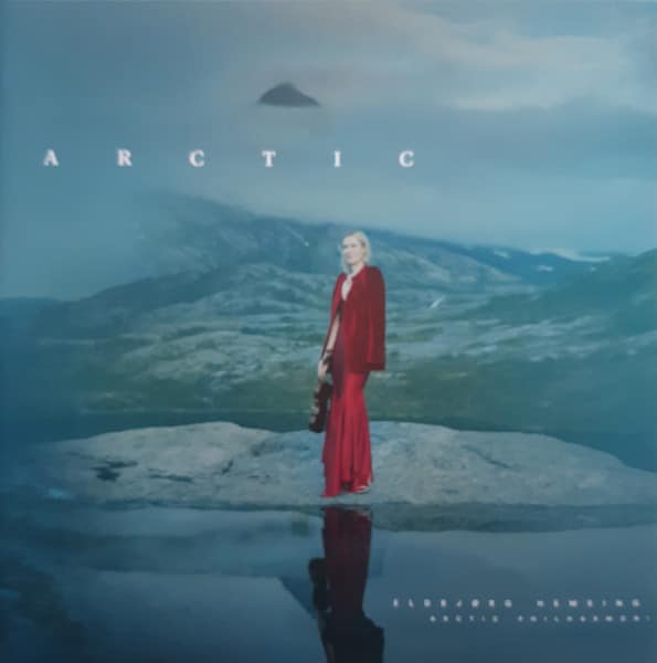 Eldbjørg Hemsing, Arctic Philharmonic – Arctic