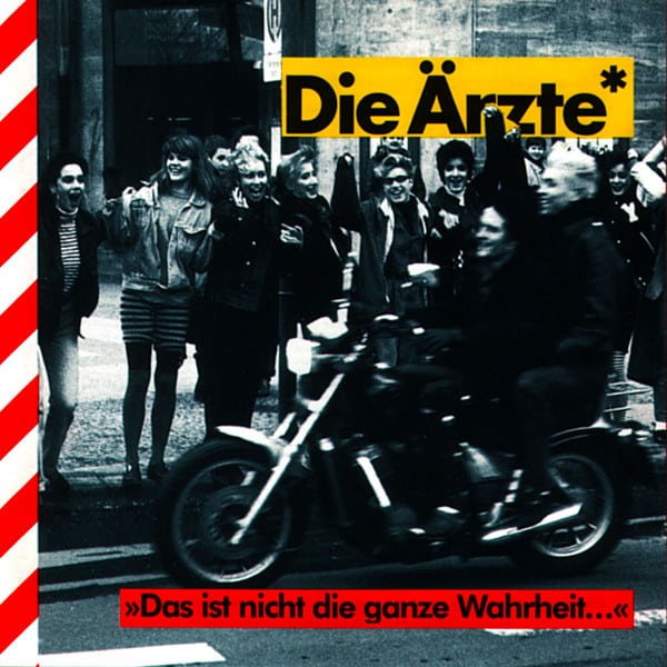 Die Ärzte – Das Ist Nicht Die Ganze Wahrheit…