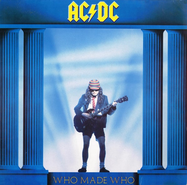 AC/DC – Who Made Who