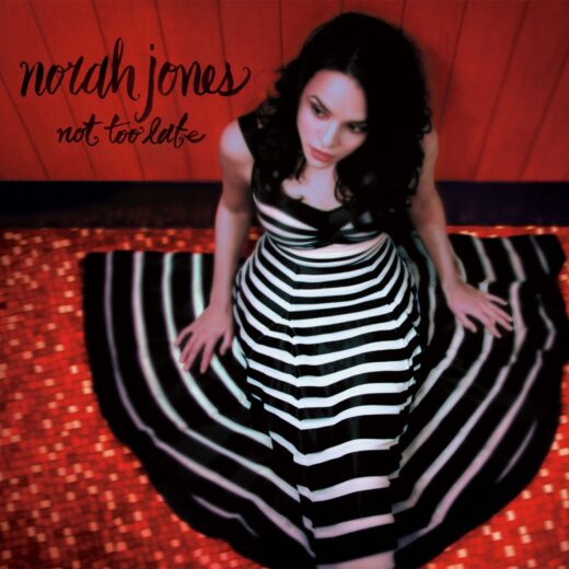 Norah Jones – Not to Late
