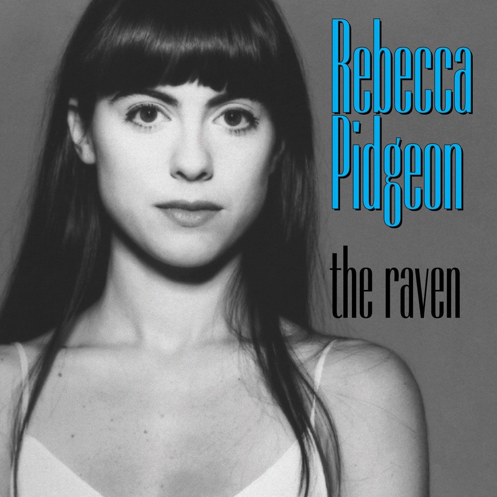 Rebecca Pidgeon – The Raven