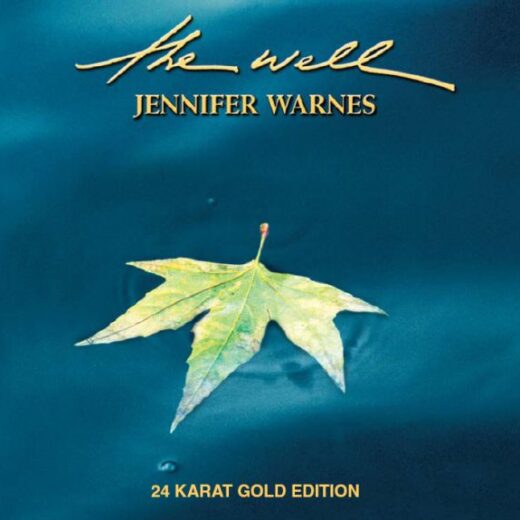 Jennifer Warnes – The Well