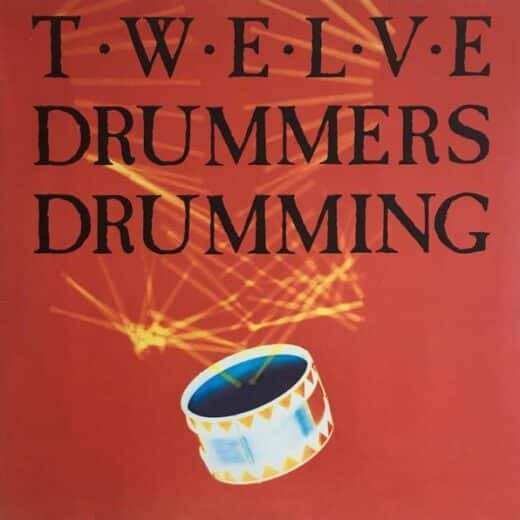 Twelve Drummers Drumming
