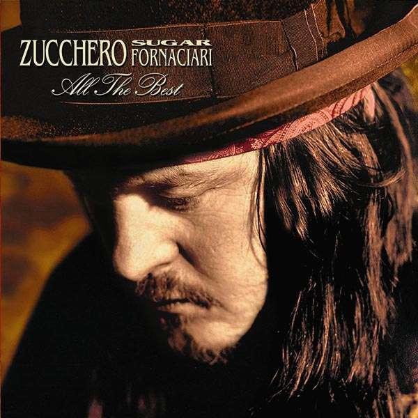 Zucchero Sugar Fornaciari – All The Best