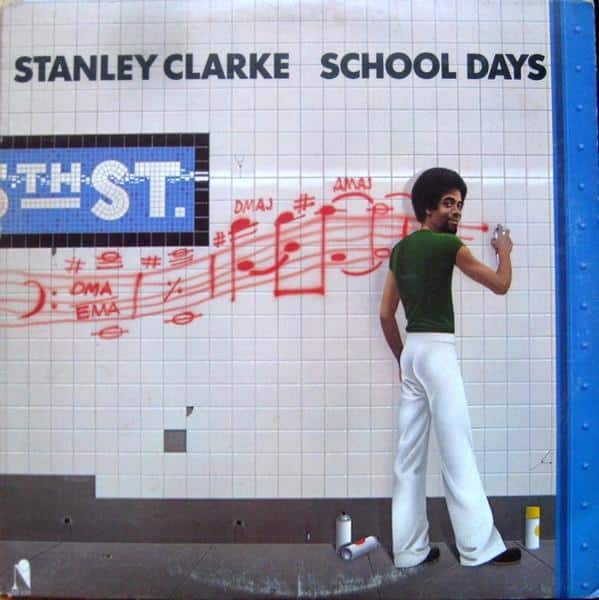 Stanley Clarke ‎– School Days