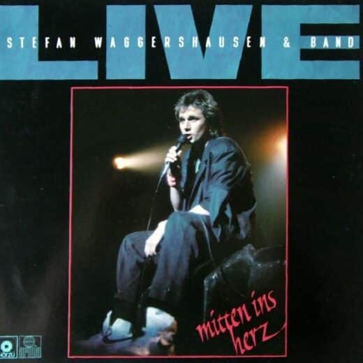 Stefan Waggershausen & Band ‎– Live: Mitten Ins Herz